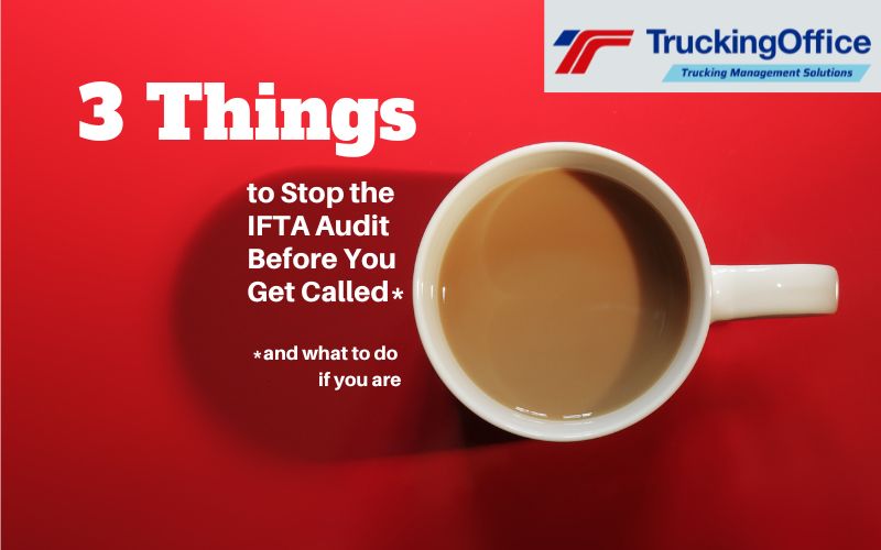 Decide How to Manage Your IFTA Audit &ndash; Before It Happens