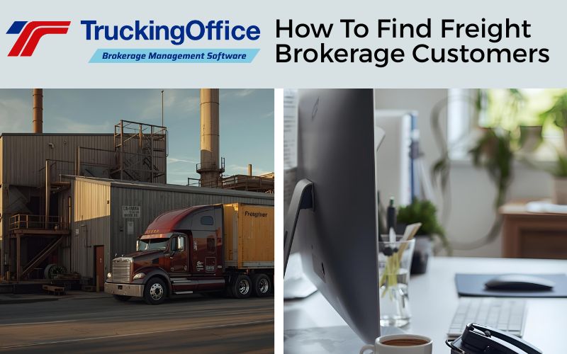 How To Find Freight Brokerage Customers