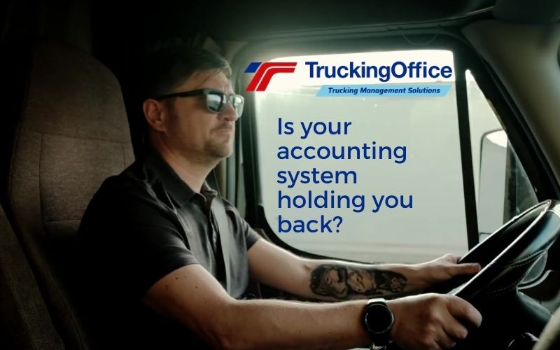 Is Your Trucking Accounting Software Holding You Back?