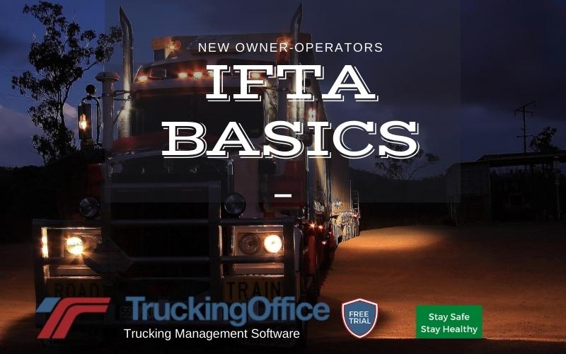 IFTA Basics for New Owner-Operators